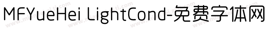 MFYueHei LightCond字体转换